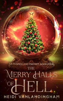The Merry Halls of Hell