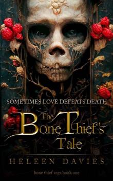 The Bone Thief's Tale