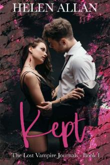 Kept: The Lost Vampire Journals Book 1 (The Kept Series)