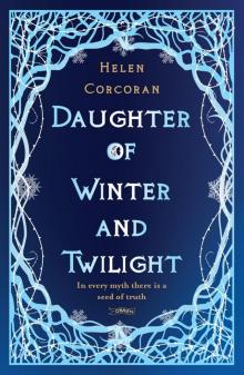 Daughter of Winter and Twilight Daughter of Winter and Twilight