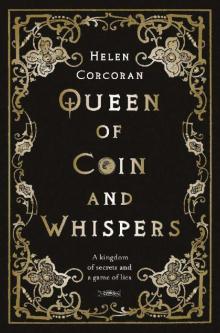 Queen of Coin and Whispers Queen of Coin and Whispers