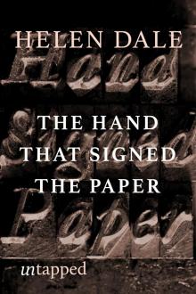 The Hand that Signed the Paper