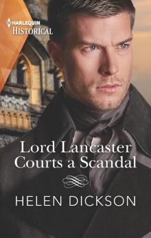 Lord Lancaster Courts a Scandal