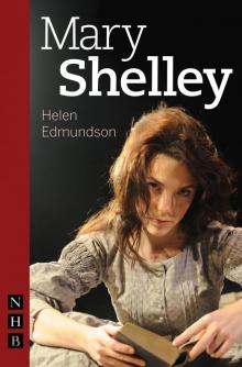 Mary Shelley Mary Shelley