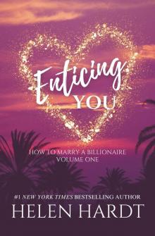 Enticing You: How to Marry a Billionaire One