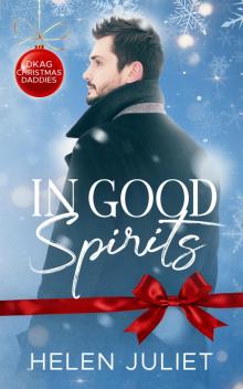 In Good Spirits: An MMMM Christmas Daddy Romance