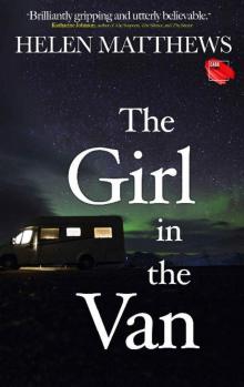 The Girl in the Van: A chilling psychological suspense page-turner