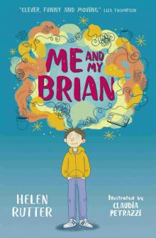 Me and My Brian Me and My Brian