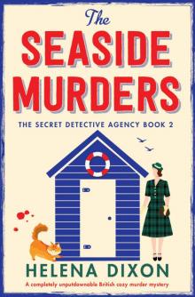 The Seaside Murders: A completely unputdownable British cozy murder mystery The Seaside Murders: A completely unputdownable British cozy murder mystery