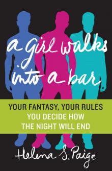 A Girl Walks into a Bar