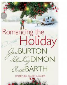 Romancing the Holiday