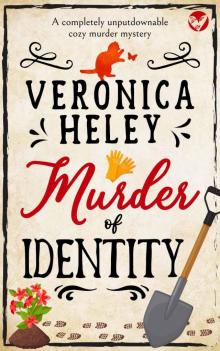 MURDER OF IDENTITY a completely unputdownable cozy mystery