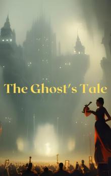 The Ghost's Tale