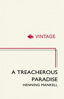 A Treacherous Paradise A Treacherous Paradise