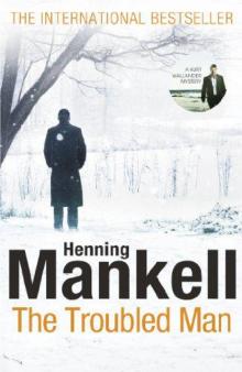 The Troubled Man (2011) kw-10 The Troubled Man (2011) kw-10