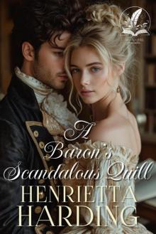 A Baron's Scandalous Quill: A Historical Regency Romance Novel