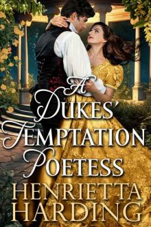 A Duke's Temptation Poetess: A Steamy Historical Regency Romance Novel