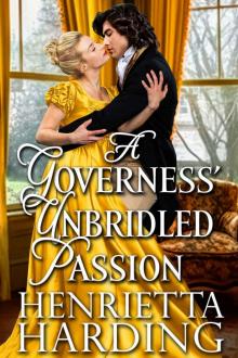 A Governess' Unbridled Passion: A Steamy Historical Regency Romance Novel