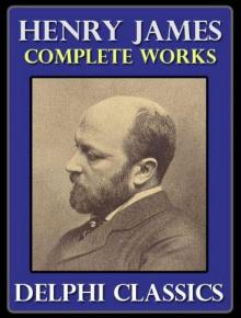 The Complete Works of Henry James