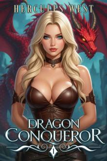 Dragon Conqueror: Book 1
