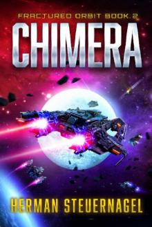 Chimera (Fractured Orbit Book 2) Chimera (Fractured Orbit Book 2)