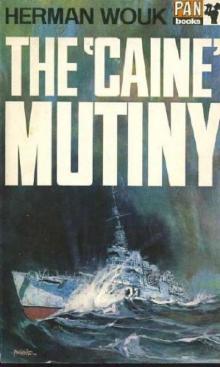 The Caine Mutiny The Caine Mutiny