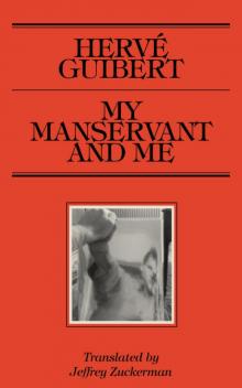 My Manservant and Me