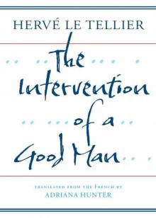 The Intervention of a Good Man