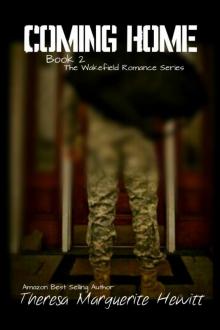 Coming Home: Book 2 The Wakefield Romance Series