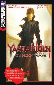 Yashakiden: The Demon Princess, Volume 1 Yashakiden: The Demon Princess, Volume 1