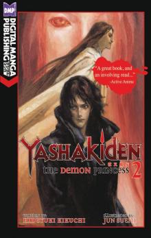 Yashakiden: The Demon Princess, Volume 2 Yashakiden: The Demon Princess, Volume 2