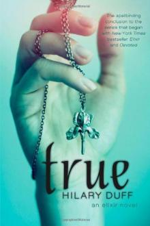 True: An Elixir Novel