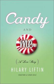 Candy and Me Candy and Me