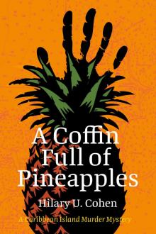 A Coffin Full of Pineapples A Coffin Full of Pineapples