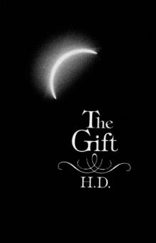 The Gift: Novel The Gift: Novel