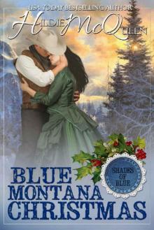 Blue Montana Christmas Blue Montana Christmas
