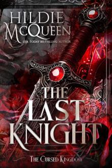 The Last Knight (The Cursed Kingdom Book 5) The Last Knight (The Cursed Kingdom Book 5)
