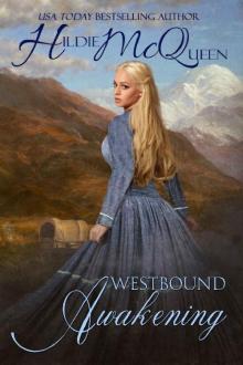 Westbound Awakening Westbound Awakening