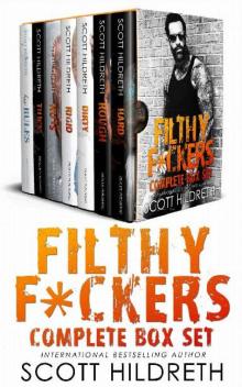 Filthy F*ckers: The Complete Series Box Set Filthy F*ckers: The Complete Series Box Set
