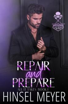 Repair And Prepare (All It Takes Book 1) Repair And Prepare (All It Takes Book 1)