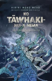 Ko Tāwhaki-nui-a-hema Ko Tāwhaki-nui-a-hema