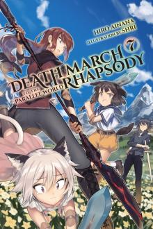 Death March to the Parallel World Rhapsody, Vol. 7 Death March to the Parallel World Rhapsody, Vol. 7
