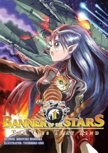 Banner of the Stars, Volume 1