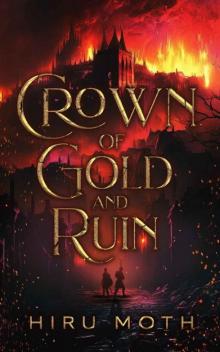 Crown of Gold and Ruin