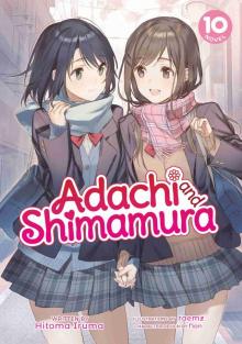 Adachi and Shimamura, Volume 10