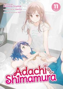Adachi and Shimamura, Volume 11