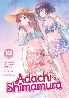 Adachi and Shimamura, Volume 12