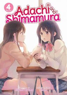 Adachi and Shimamura, Volume 4