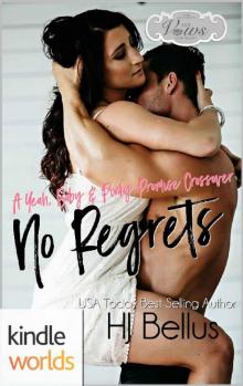 Sex, Vows & Babies: No Regrets (Kindle Worlds Novella)