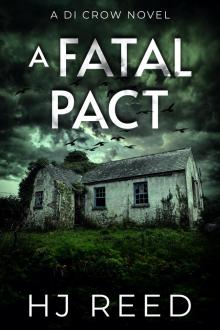 A Fatal Pact (DI Crow Book 3)